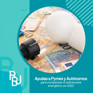Ayudas a pymes y autónomos para compensar el sobrecoste energético en 2022